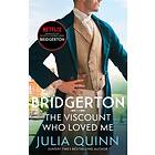 Bridgerton: The Viscount Who Loved Me (Bridgertons Book 2) Sunday Tim