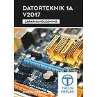 Datorteknik 1A V2017 Lärarhandledning