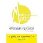 Medveten Matte Algebra Och Ekvationer 7-9