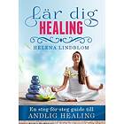 Lär Dig Healing : En Steg-för-steg Guide Till Andlig