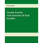 Utvalda Svenska Verb Översatta Till Feyli Kurdiska