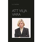 Att Vilja Vara