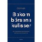 Bakom Börsens Kulisser: En Finansentreprenörs Möten Och Äventyr