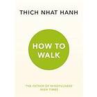 How To Walk