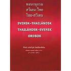 Photchananukrom Sawiden-thai, Thai-sawiden Svensk-thailändsk / Thailändsk-svensk Ordbok : Med Uttal På Thailändska