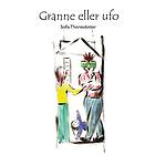 Granne Eller Ufo