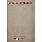 Cthulhu: Preludium