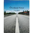 Överkörd Natur : Rolands Hav Och Vesan