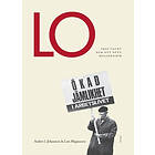 LO : 1900-talet Och Ett Nytt Millenium