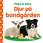 Peka & Känn : Djur På Bondgården