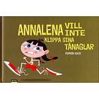 Annalena Vill Inte Klippa Sina Tånaglar