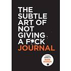 Subtle Art Of Not Giving A F*ck Journal