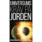 Universums Krav På Jorden