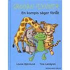 Grodan Flynner : En Kompis Säger Förlåt