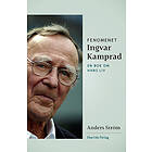 Fenomenet Ingvar Kamprad : En Bok Om Hans Liv