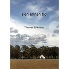 I En Annan Tid