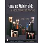 Canes & Walking Sticks A Stroll Through Time Place