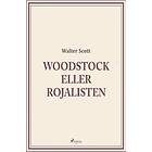 Woodstock Eller Rojalisten