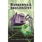 Bankerna Och Skuldnätet