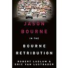 Robert Ludlums The Bourne Retribution