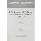 J. G. Sparwenfelds Diary Of A Journey To Russia 1684-87