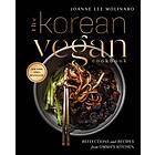 Korean Vegan Cookbook Reflections And Recipes From Omma's Kitchen