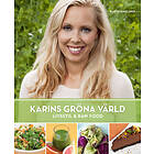 Karins Gröna Värld : Livsstil & Raw Food