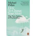 How To Change Your Mind