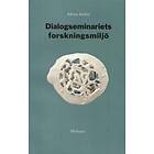 Dialogseminariets Forskningsmiljö