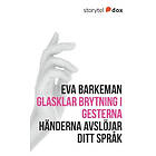 Glasklar Brytning I Gesterna