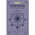 In Focus Divination : Volume 15: Your Personal Guide