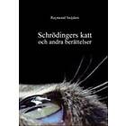 Schrödingers Katt Och Andra Berättelser