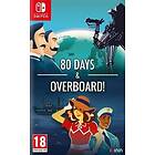 80 Days & Overboard! (Switch)