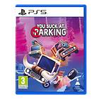 You Suck at Parking (PS5)