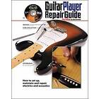 The Guitar Player Repair Guide Dan Erlewine