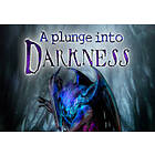 A Plunge into Darkness (PC)