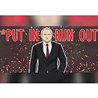 Put In - Run Out (PC)