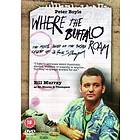Where the Buffalo Roam (UK) (DVD)
