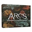 Arcs: The Blighted Reach Campaign