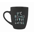Life Begins After Coffee Krus