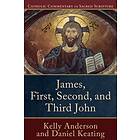 James, First, Second, and Third John av Kelly Anderson, Daniel Keating