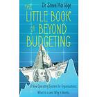 The Little Book of Beyond Budgeting av Dr Steve Morlidge