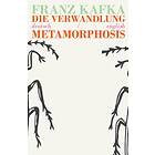 Die Verwandlung/Metamorphosis av Franz Kafka