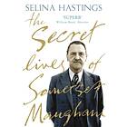 The Secret Lives of Somerset Maugham av Selina Hastings