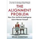 The Alignment Problem av Brian Christian