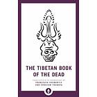 The Tibetan Book of the Dead av Francesca Fremantle, Chogyam Trungpa