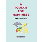 A Toolkit for Happiness av Dr Emma Hepburn