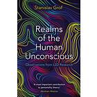 Realms of the Human Unconscious av Stanislav Grof