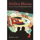 Hidden Bhutan av Martin Uitz