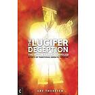 The Lucifer Deception av Are Thoresen